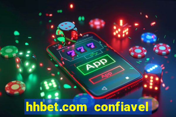 hhbet.com  confiavel